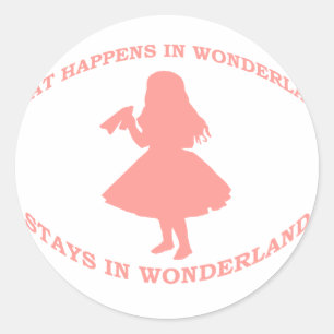 Adesivo Redondo O Que Acontece Em Wonderland Fica Em Wonderland