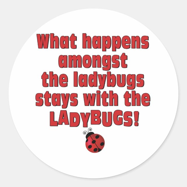 Adesivo Redondo O Que Acontece. . . Ladybugs (Frente)