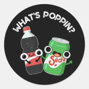Adesivo Redondo O que é Poppin Funny Soda Pop Pun Dark BG