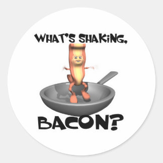 Adesivo Redondo O Que Está Agitando Bacon