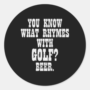Adesivo Redondo O que rima com cerveja de golfe, golfe engraçado p