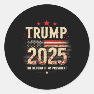 Adesivo Redondo O Regresso Do Meu Presidente Trump 2025