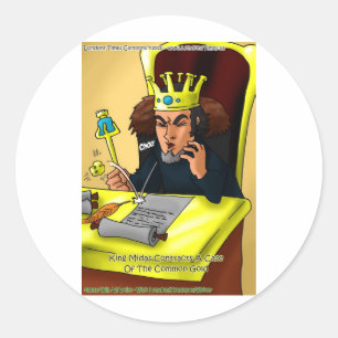 Adesivo Redondo O Rei Midas Pega Camisetas Divertidas de Presentes