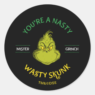 Adesivo Redondo O Senhor Grinch Você é um Gambá Nojento e Sujo