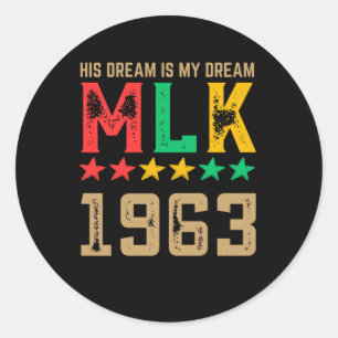 Adesivo Redondo O Sonho Dele É O Meu Sonho Mlk 1963 - História Neg