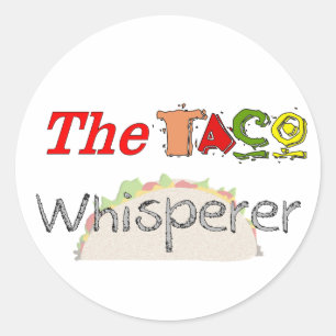 Adesivo Redondo O Taco Whisperer