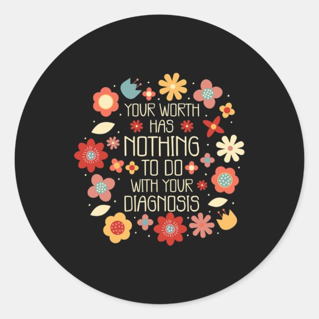 Adesivo Redondo O Vale Não Tem Nada A Ver Com O Seu Diagnóstico (Frente)