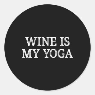 Adesivo Redondo O Vinho É a Minha Yoga - Estilo Vintage -