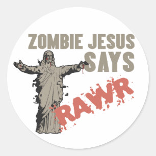 Adesivo Redondo O zombi Jesus diz RAWR