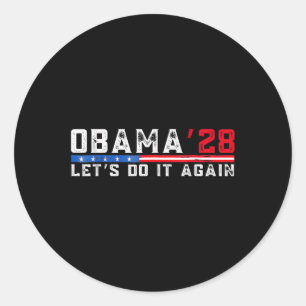 Adesivo Redondo Obama 2028 Shirt Obama Para Presidente 2028