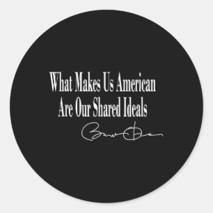 Adesivo Redondo Obama _ O Que Nos Faz Americanos É Nossa Ideia Com