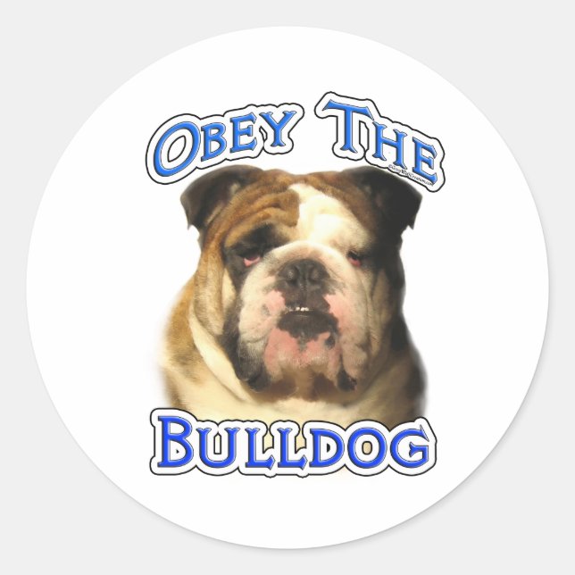 Adesivo Redondo Obedeça ao Bulldog - Sticker (Frente)