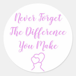 Adesivo Redondo Obrigado - Nunca Esqueça A Diferença Que Faz