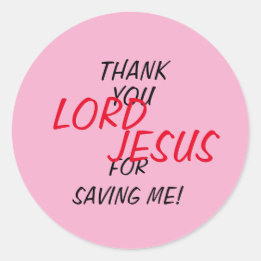 Adesivo Redondo “Obrigado SENHOR JESUS Por Me Salvar!” Rosa