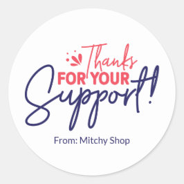 Adesivo Redondo "Obrigados para o seu suporte"