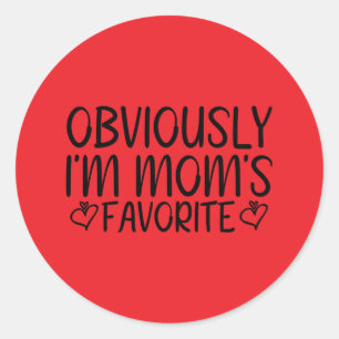 Adesivo Redondo Obviamente eu sou a mãe favorita