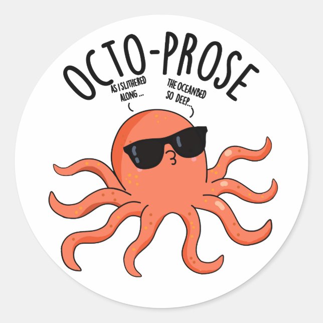 Adesivo Redondo Octo-prose Funny Octopus Pun (Frente)