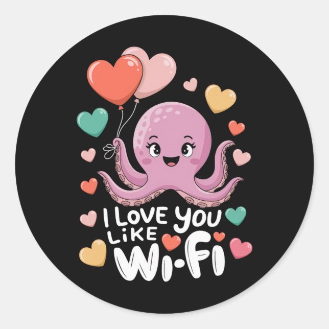 Adesivo Redondo Octopus With Heart Lloons I Love You Like Wi-fi Va (Frente)