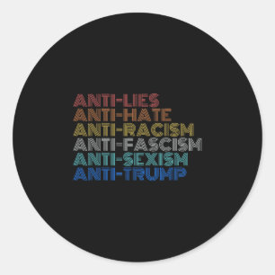 Adesivo Redondo Ódio Anti Trump Mentiras Racismo Fascismo Ismo Res