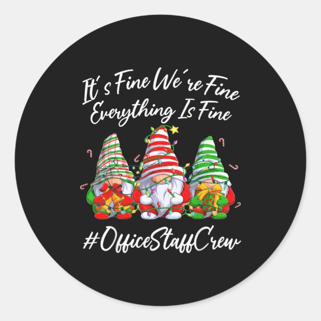 Adesivo Redondo Office Staff Crew Funny Everything Is Fine Christm (Frente)