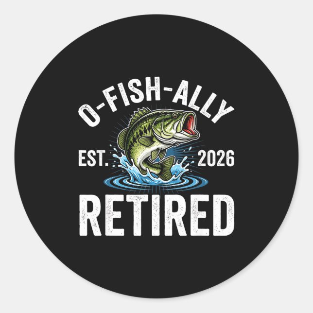 Adesivo Redondo Ofishally Retired 2026 Funny Fishing Retirement Fi (Frente)