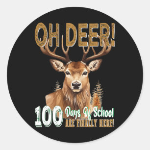 Adesivo Redondo Oh Deer 100 Dias De Escola Estão Aqui Caça De Vead