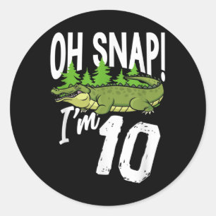 Adesivo Redondo Oh Snap I sou 10 Alligator Crocodilo 10º aniversár