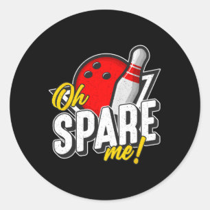 Adesivo Redondo Oh Spare Me Boliche Ninepins Indoor Esporte Beco B