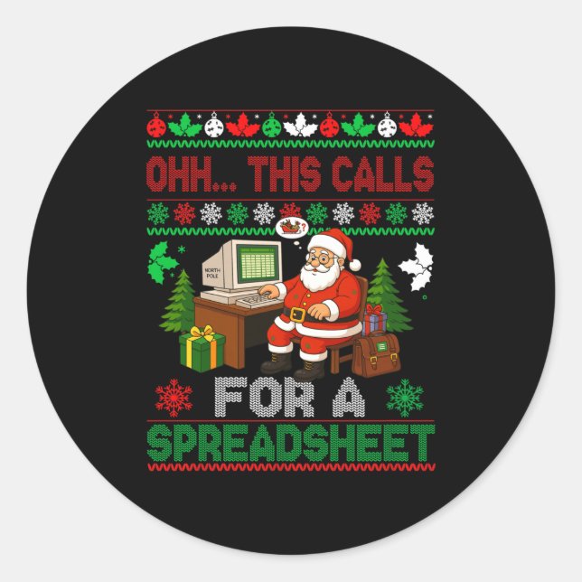 Adesivo Redondo Oh This Calls For A Spreadsheet Christmas Sweater  (Frente)