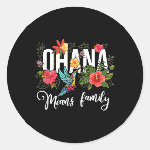 Adesivo Redondo Ohana quer dizer família Havaí Hibiscus Flower 70s