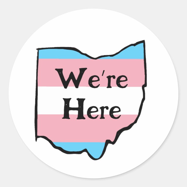 Adesivo Redondo Ohio Trans Pride Estamos Aqui (Frente)