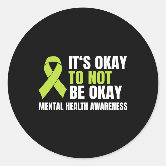Adesivo Redondo Ok, Não Esteja Bem Fita De Saúde Mental (Frente)