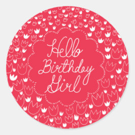 Adesivo Redondo Olá Birthday Girl - Red Tulip