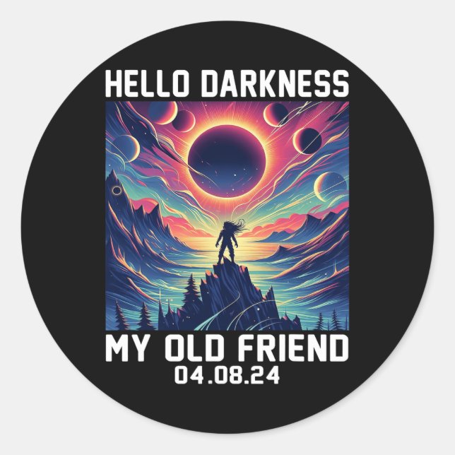 Adesivo Redondo Olá Escuridão Meu Velho Amigo Total Eclipse Solar  (Frente)