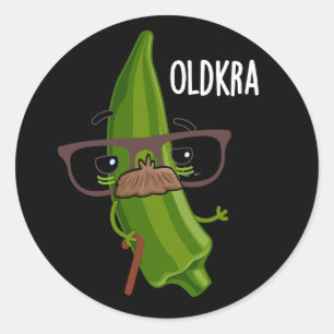 Adesivo Redondo Old kra Funny Okra Puns Dark BG