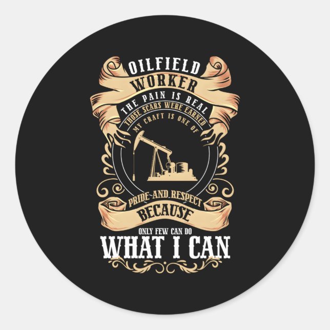 Adesivo Redondo Óleo Oilfeili Oilfield Trash Worker Roughneck (Frente)