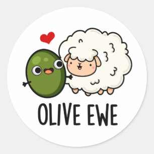 Adesivo Redondo Olive Ewe Engraçado Love Pun