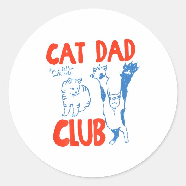 Adesivo Redondo (on Back) Cat Dad Club Life Is Better With Cats Fa (Frente)