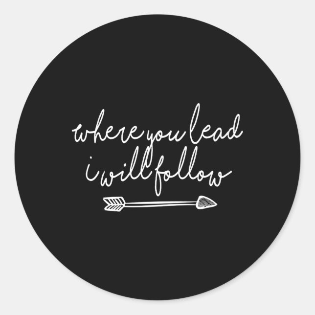 Adesivo Redondo Onde Você Liderar Eu Seguirei (Frente)