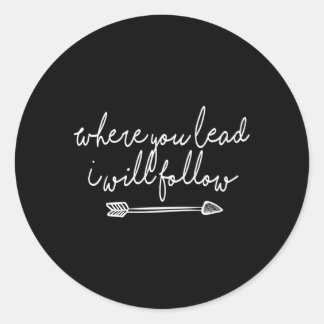 Adesivo Redondo Onde Você Liderar Eu Seguirei
