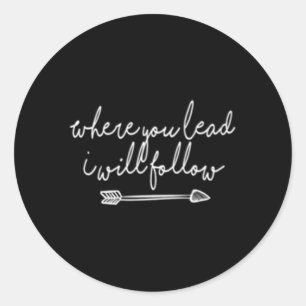 Adesivo Redondo Onde Você Liderar Eu Seguirei