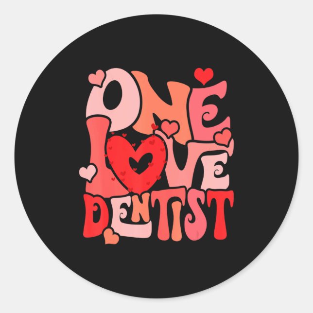 Adesivo Redondo One Loved Dentist Happy Valentine Dentist Dental D (Frente)