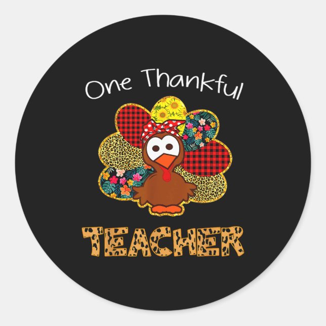 Adesivo Redondo One Thankful Teacher Shirt Funny Cute Turkey Thank (Frente)