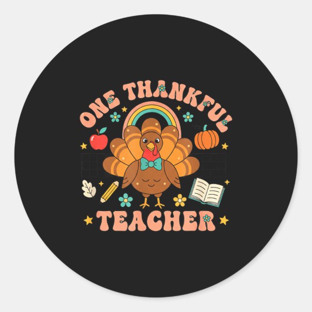 Adesivo Redondo One Thankful Teacher Thanksgiving Turkey Cute Penc (Frente)