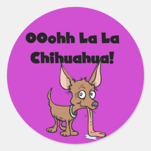 Adesivo Redondo Oohhh La Chihuahua T-shirts e presentes