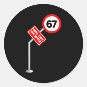 Adesivo Redondo Opa, eu atingi 6 7 Seis Sete Placa de limite de ve