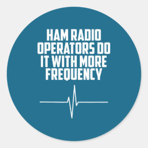Adesivo Redondo Operadores de Rádio Amador Fazem Mais