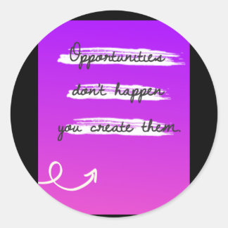 Adesivo Redondo Opportunity Sticker