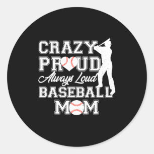 Adesivo Redondo Orgulhosa Louca Sempre Alta Mãe de Baseball Espíri