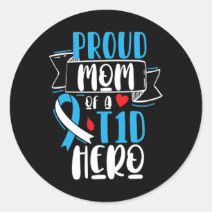 Adesivo Redondo Orgulhosa Mãe De Um Herói T1d Tipo 1 Diabetes Mãe